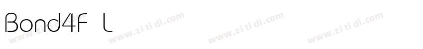 Bond4F Light字体转换 Bond4F Light字体转换